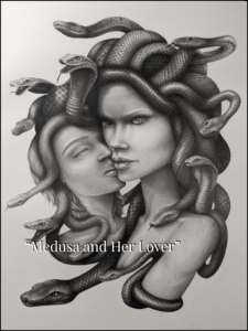 “Medusa and Her Lover”